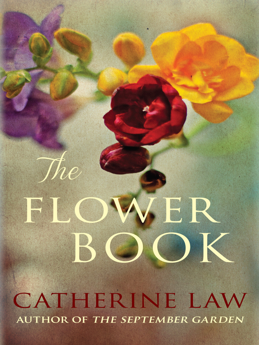Title details for The Flower Book by Catherine Law - Available